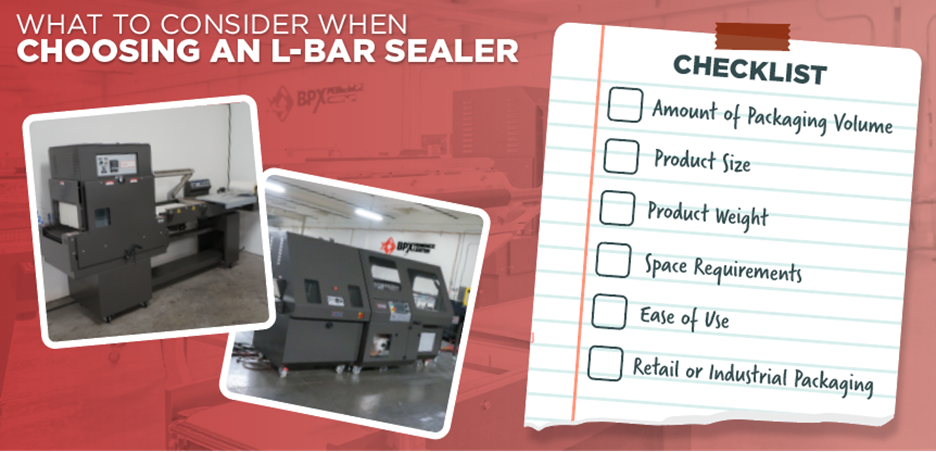 What to Consider When Choosing a L-Bar Sealer