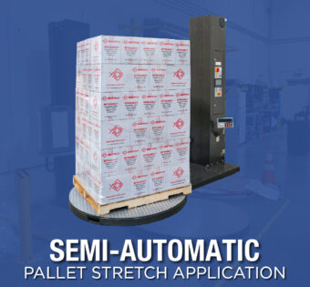 Semi-Automatic Pallet Stretch<br>Application