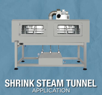Shrink Steam Tunnel<br>Application